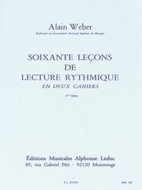 ALAIN WEBER: 60 THEORETICAL RHYTHM LESSONS (VOLUME 1)