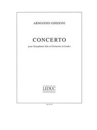 ARMANDO GHIDONI: CONCERTO FOR ALTO SAXOPHONE AND STRING ORCHESTRA (SAXOPHONE-ALTO & PIANO)