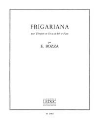 EUGENE BOZZA: FRIGARIANA (TRUMPET & PIANO) TROMPETTE