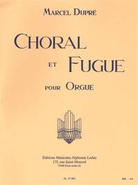 MARCEL DUPRE: CHORAL ET FUGUE OP.57