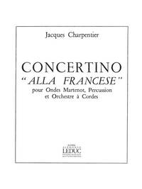 JACQUES CHARPENTIER: CONCERTINO 'ALLA FRANCESE' (ONDES MARTENOT & OTHER INSTRUMENTS)