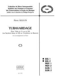 PIERRE SEGUIN: TUBAVARDAGE (TUBA & PIANO)