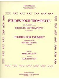 MARK & HAROLD MCDUNN M.& RUSCH H.: ETUDES POUR TROMPETTE (TRUMPET SOLO) TROMPETTE