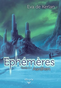 EPHEMERES T1 - AARDHEN