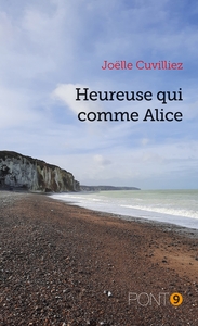 Heureuse qui comme Alice