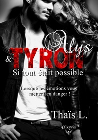 Alys et Tyron - Si tout était possible