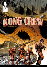 THE KONG CREW - TOME 03 - HUDSON MEGALODON