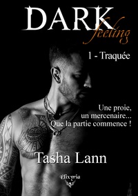 DARK FEELING - 1 - TRAQUEE