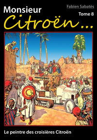 MONSIEUR CITROËN TOME 8