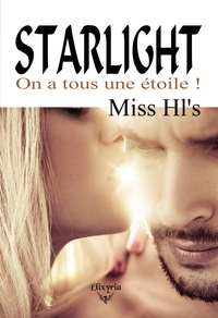 STARLIGHT - ON A TOUS UNE ETOILE