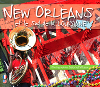 NEW ORLEANS et le SUD de la LOUISIANE