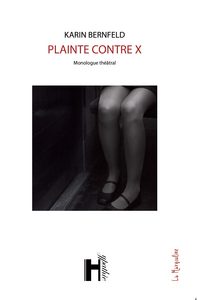 Plainte contre X - Karin Bernfeld