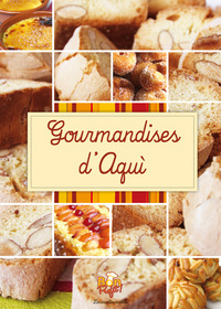 Gourmandises d'Aquì