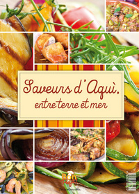 Saveurs d'Aquì, entre terre et mer