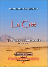 La Cité - Nouvelles du Monde (volume 5)