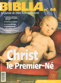 BIBLIA 44 - CHRIST, LE PREMIER-NE