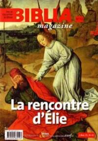 BIBLIA MAGAZINE - NUMERO 10 LA RENCONTRE D'ELIE