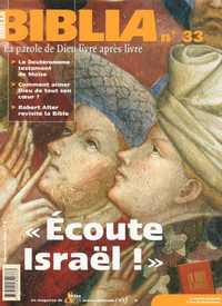 Biblia 33 - Ecoute Israël !