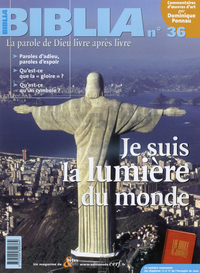 Biblia 36 - Je suis la lumière du monde