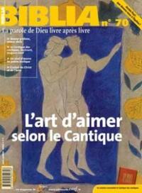 L'BIBLIA 70 - ART D'AIMER SELON LE CANTIQUE
