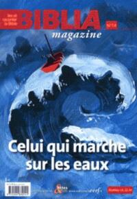 BIBLIA NUMERO 14 CELUI QUI MARCHE SUR LES EAUX