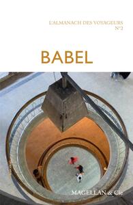 L'ALMANACH DES VOYAGEURS - T02 - BABEL