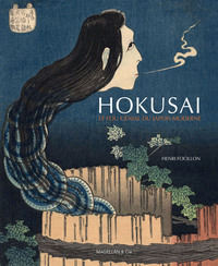 Hokusai - le fou génial du Japon moderne