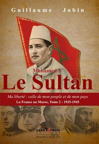 MOHAMED V LE SULTAN  - JOBIN GUILLAUME