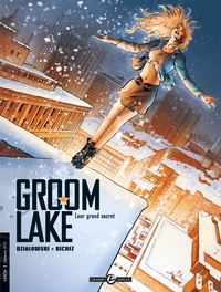 GROOM LAKE - T02 - GROOM LAKE - CYCLE 1 (VOL. 02/2) - LEUR GRAND SECRET
