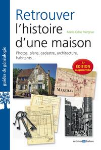 Retrouver l'histoire d'une maison