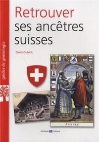 RETROUVER SES ANCETRES SUISSES