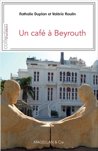 UN CAFE A BEYROUTH