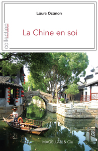 La Chine en soi - dix ans d'aventure ethnographique