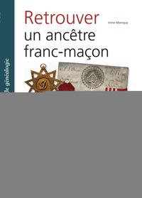 RETROUVER UN ANCETRE FRANC MACON