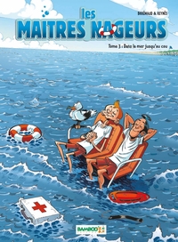 Les Maîtres nageurs - tome 03