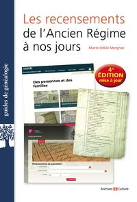 LES RECENSEMENTS DE L'ANCIEN REGIME A NOS JOURS - 4E EDITION MISE A JOUR