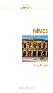 Pour l'amour de Nîmes