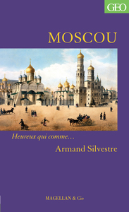 MOSCOU - SILVESTRE ARMAND