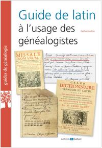 GUIDE DE LATIN A L'USAGE DES GENEALOGISTES