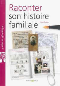 RACONTER SON HISTOIRE FAMILIALE