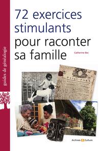 72 exercices stimulants pour raconter sa famille