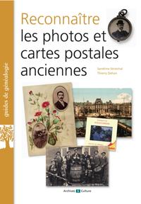 RECONNAITRE LES PHOTOS ET CARTES POSTALES ANCIENNES