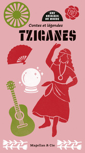 CONTES ET LEGENDES DES TZIGANES