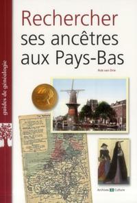 RECHERCHER SES ANCETRES AUX PAYS-BAS