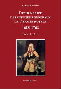 Dictionnaire des généraux de l'armée royale 1688-1762