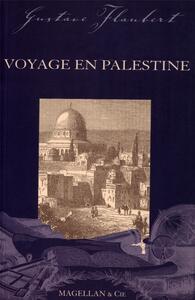 VOYAGE EN PALESTINE - NOTES