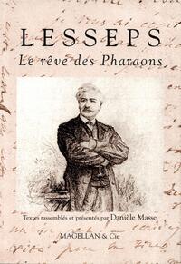 LESSEPS - LE REVE DES PHARAONS