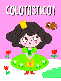 Colotastico ! princesse rose