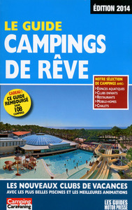Le Guide Campings de rêve 2014