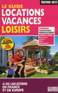 Le Guide locations vacances loisirs 2013